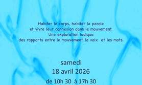 STAGE DE THEATRE DANSE -LE CORPS ET LES MOTS-