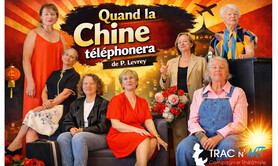 Quand le Chine téléphonera ( Festival tracnart)
