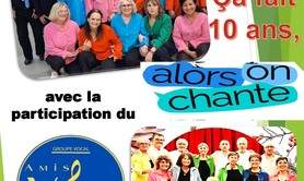 Ça fait 10 ans, alors on chante !