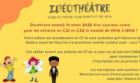 IDÉOTHÉÂTRE - COURS SUPPLÉMENTAIRE POUR LES ENFANTS EN CE1 ET CE2 !