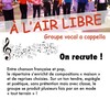 Rejoignez le groupe vocal a cappella À l'Air Libre !